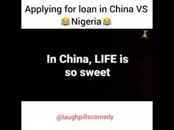 Video: Laughpills Comedy – Getting a Loan in Nigeria